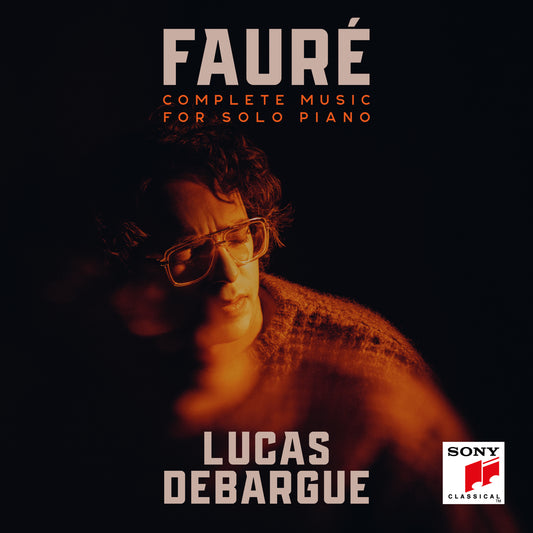 Lucas Debargue - Fauré: Complete Music for Solo Piano [4CD]