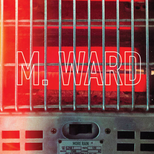 M. Ward – More Rain [LP]