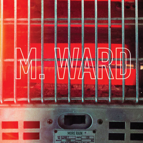 M. Ward – More Rain [CD]