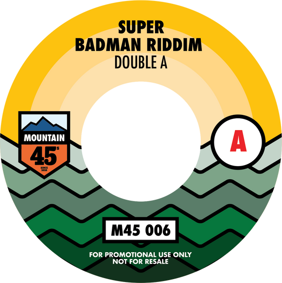 Double A / James Nasty - Super Badman Riddim / Fan Dem Off [7