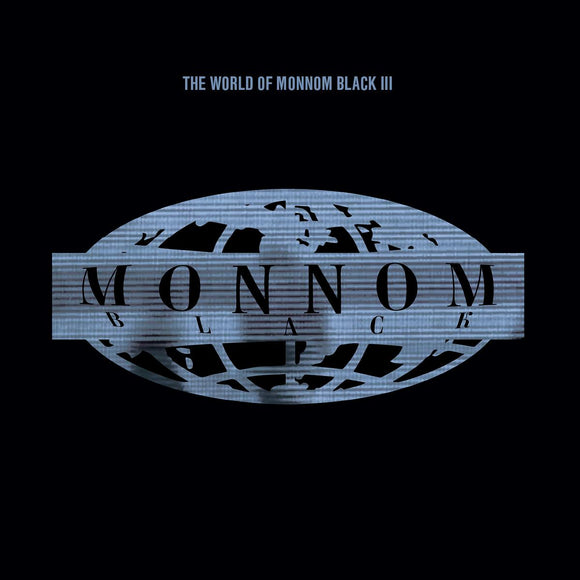 Various Artists - The World Of Monnom Black III [printed sleeve / incl. insert]