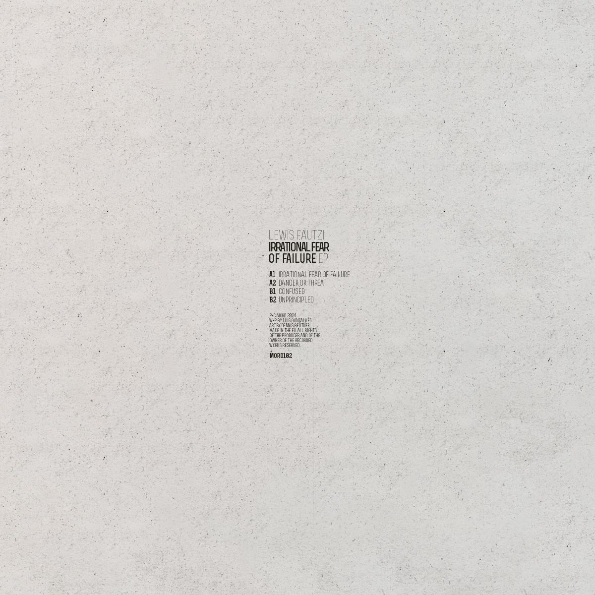Lewis Fautzi - Irrational Fear Of Failure EP [printed sleeve]