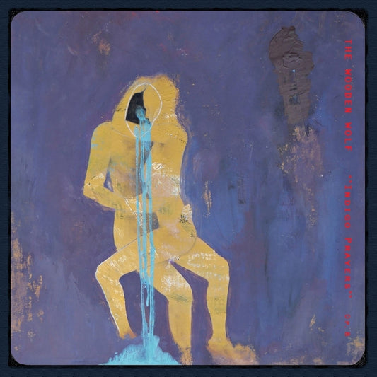 The Wooden Wolf - Indigo Prayers [LP]