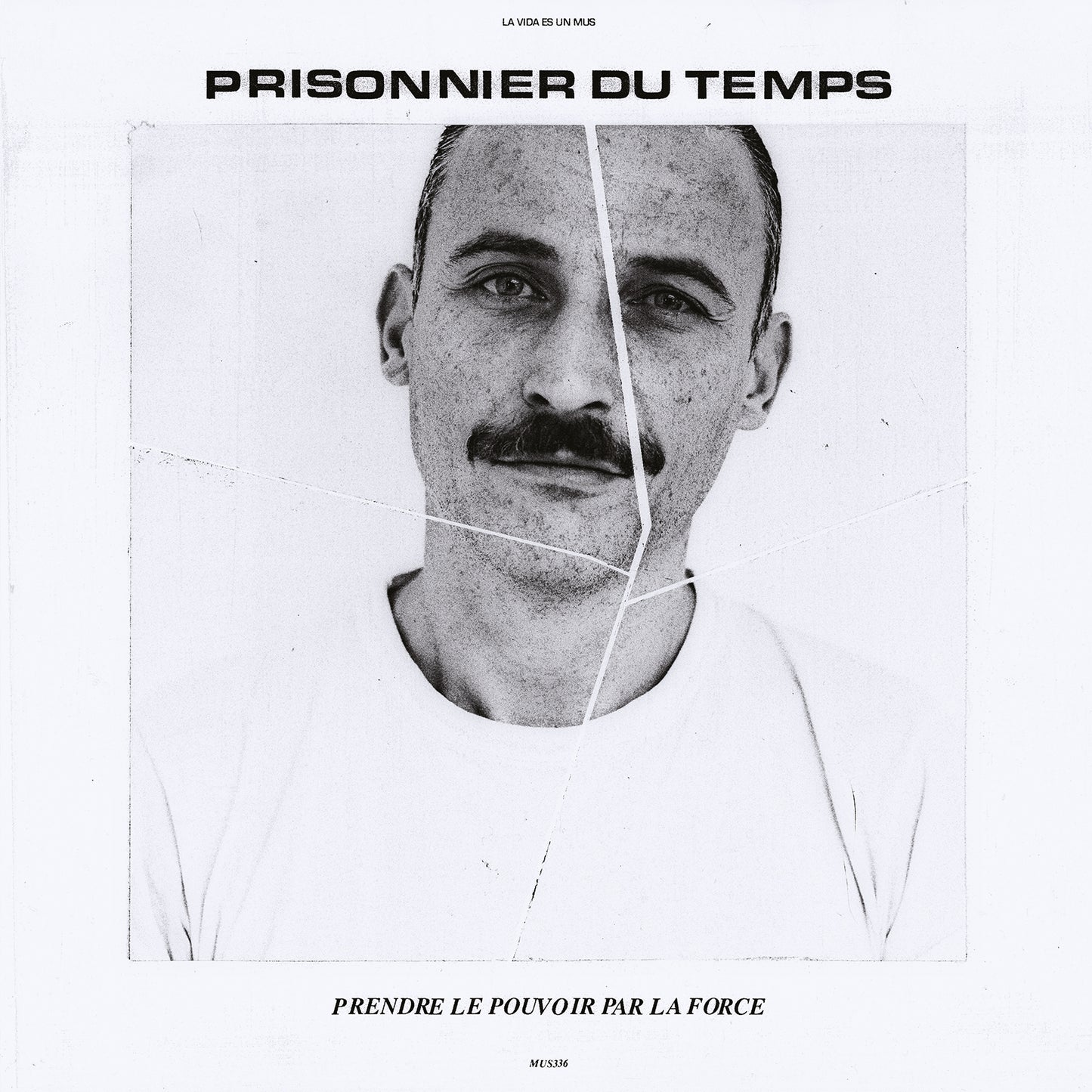 Prisonnier Du Temps - Prendre Le Pouvoir Par La Force