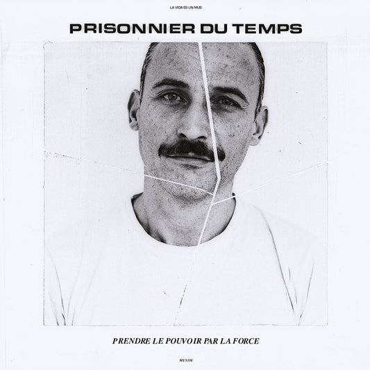Prisonnier Du Temps - Prendre Le Pouvoir Par La Force