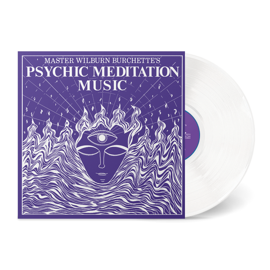 Master Wilburn Burchette - Psychic Meditation Music [Opaque White vinyl]