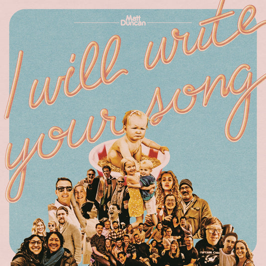 Matt Duncan - I Will Write Your Song, Vol. 1 [Peach Vinyl]