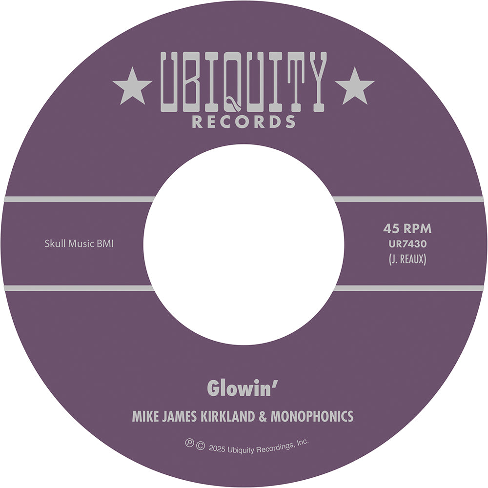 Mike James Kirkland & Monophonics - Glowin' [7" Vinyl]