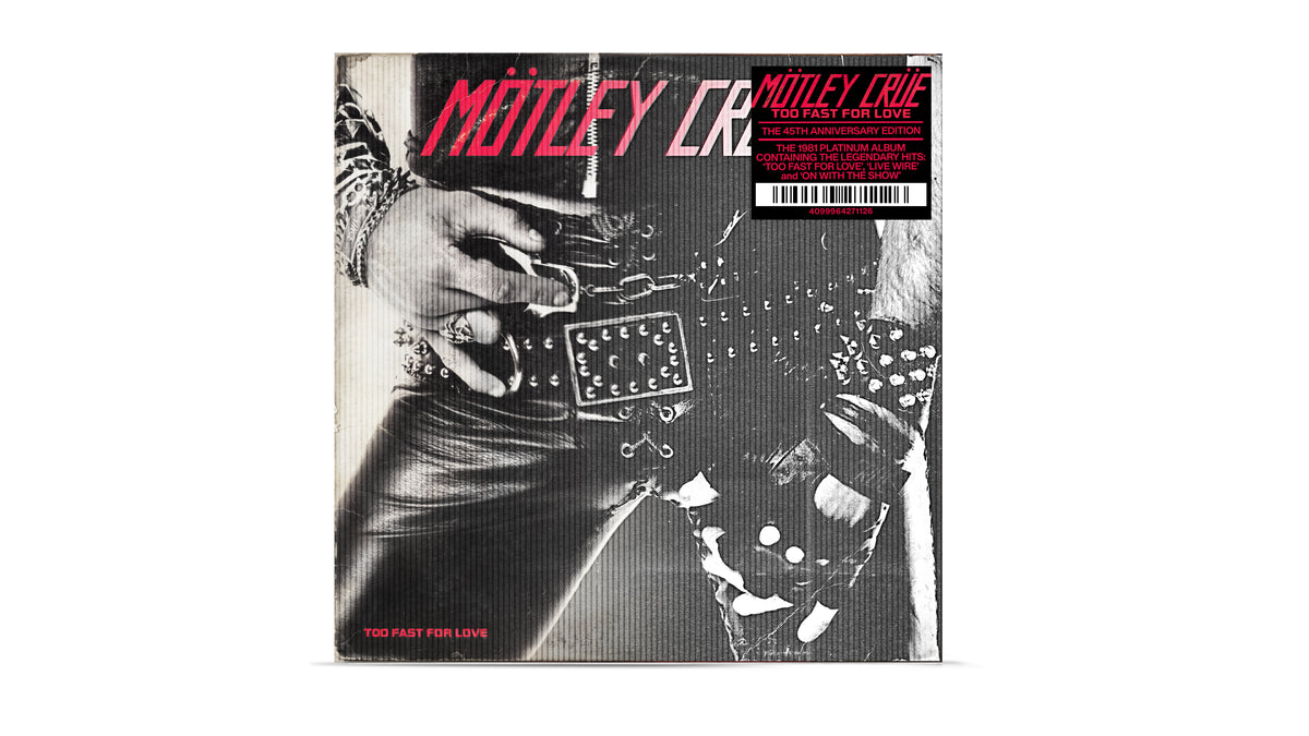 Mötley Crüe	Too Fast For Love (45th Anniversary Collection) (2026 Remaster) [CD Ltd Lenticular Cover]