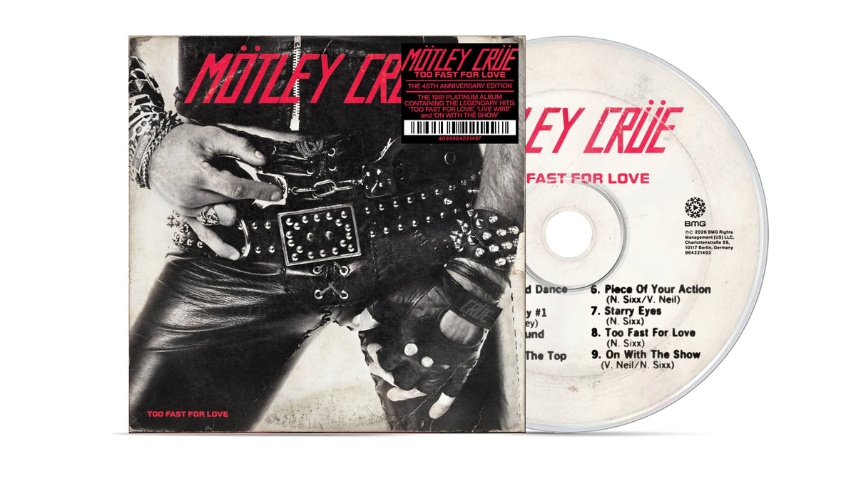 Mötley Crüe - Too Fast For Love (45th Anniversary Collection) (2026 Remaster) [CD]