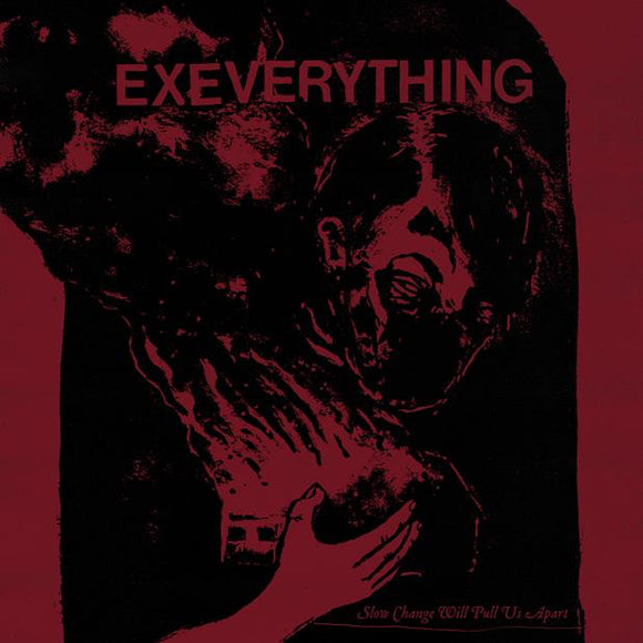 Ex Everything - Slow Change Will Pull Us Apart [CD]