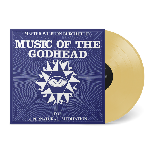 Master Wilburn Burchette - Music of the Godhead [Psychic Fire 1LP]