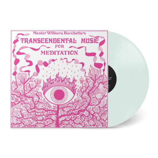 Master Wilburn Burchette - Transcendental Music for Meditation [Milky Clear 1LP]