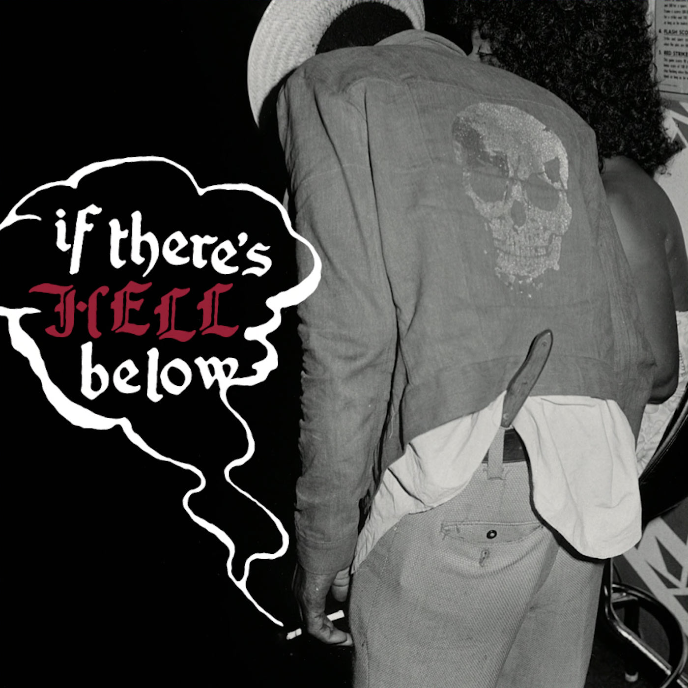Various Artists - If There's Hell Below [LP]