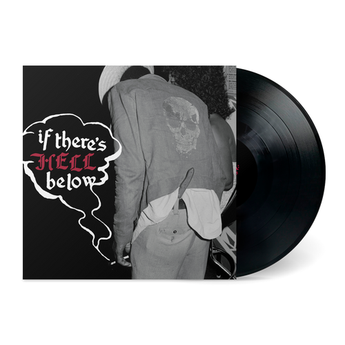 Various Artists - If There's Hell Below [LP]