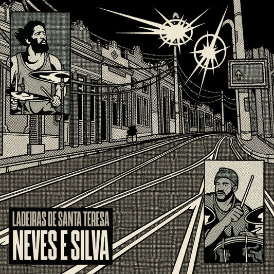 NEVES E SILVA - Ladeiras De Santa Teresa [LP]