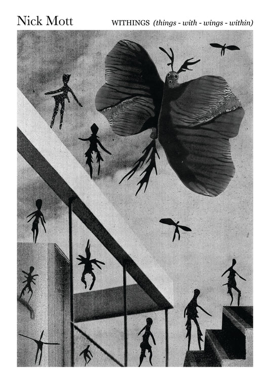 Nick Mott - Withings (things - with - wings - within) [Book]