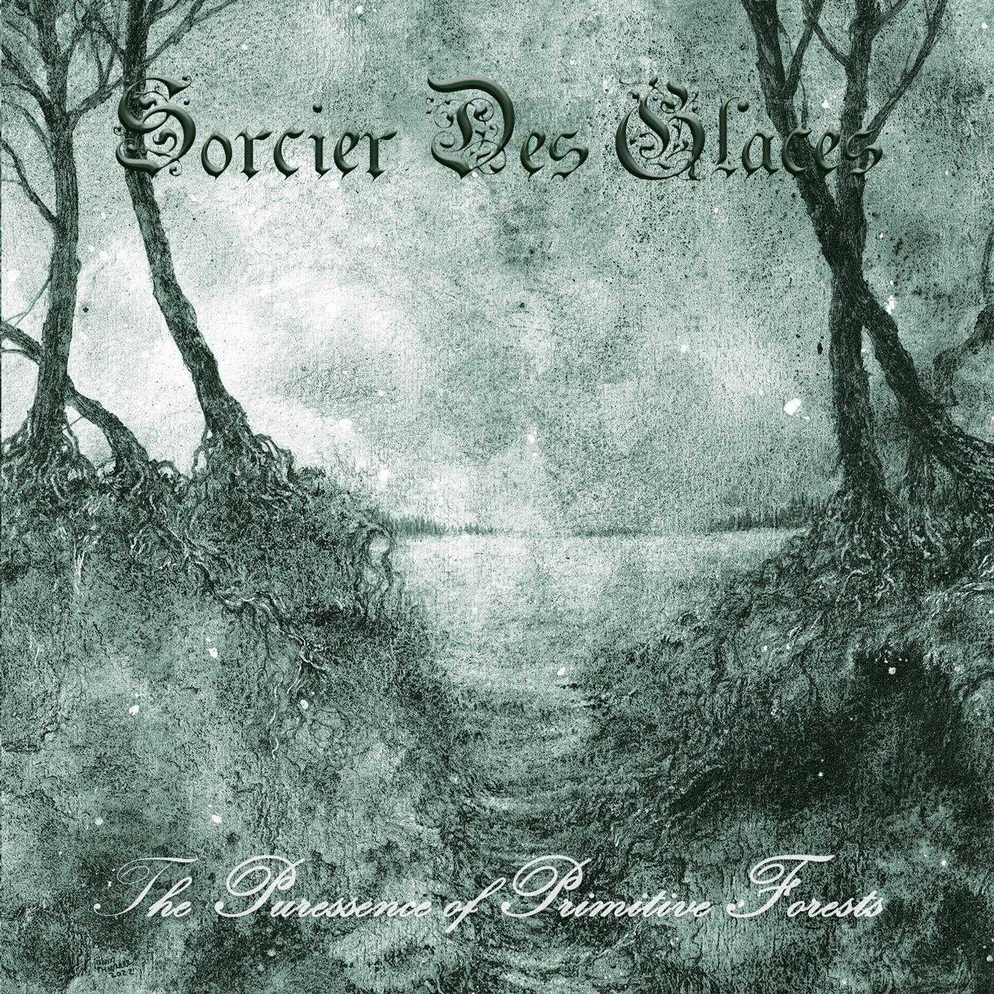 SORCIER DES GLACES - THE PURESSENCE OF PRIMITIVE FORESTS [CD]