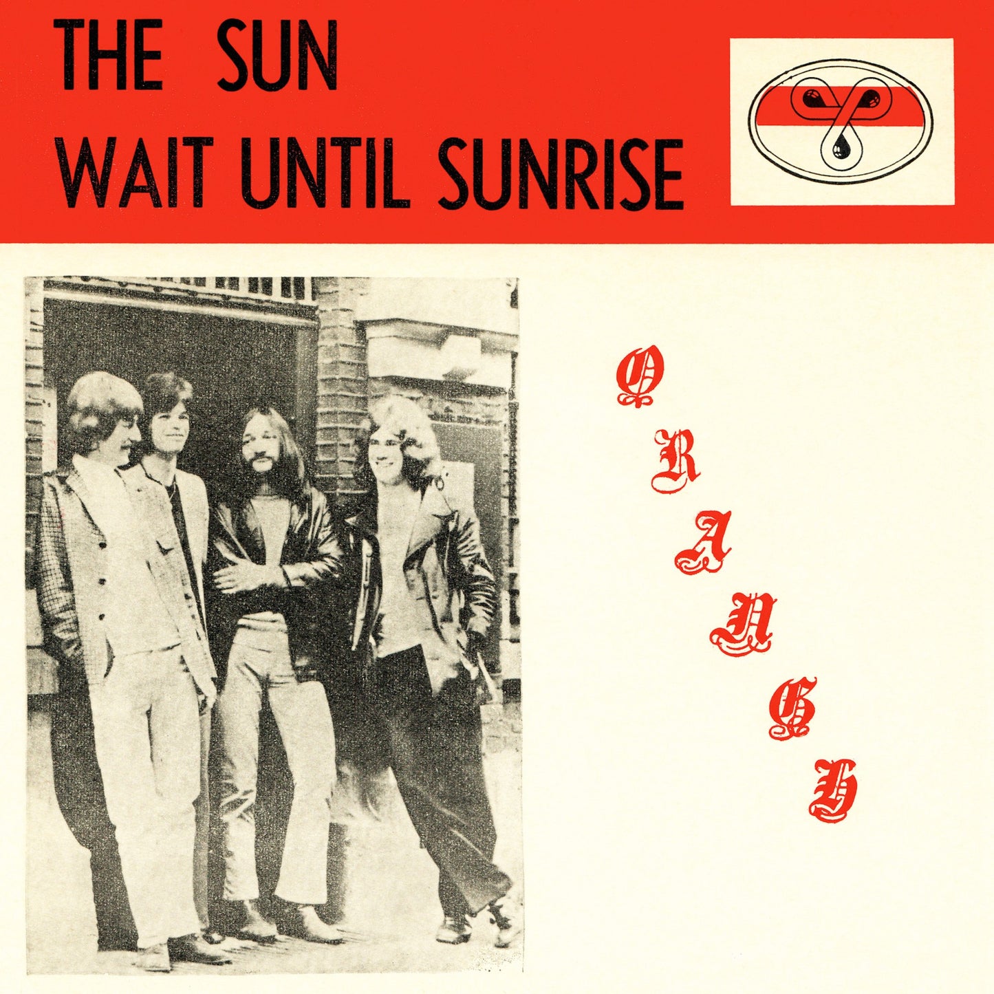 Orange - The Sun / Wait Until Sunrise [7" Single]