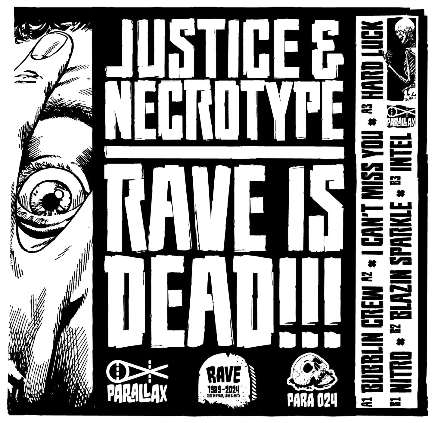 Justice & Necrotype - Rave Is Dead!!! EP