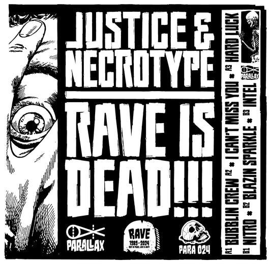 Justice & Necrotype - Rave Is Dead!!! EP