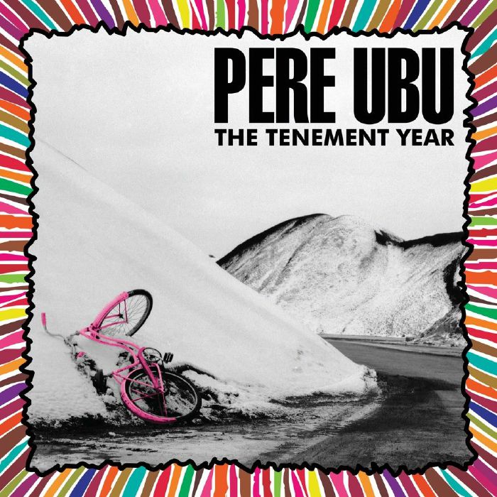PERE UBU - The Tenement Year (reissue)