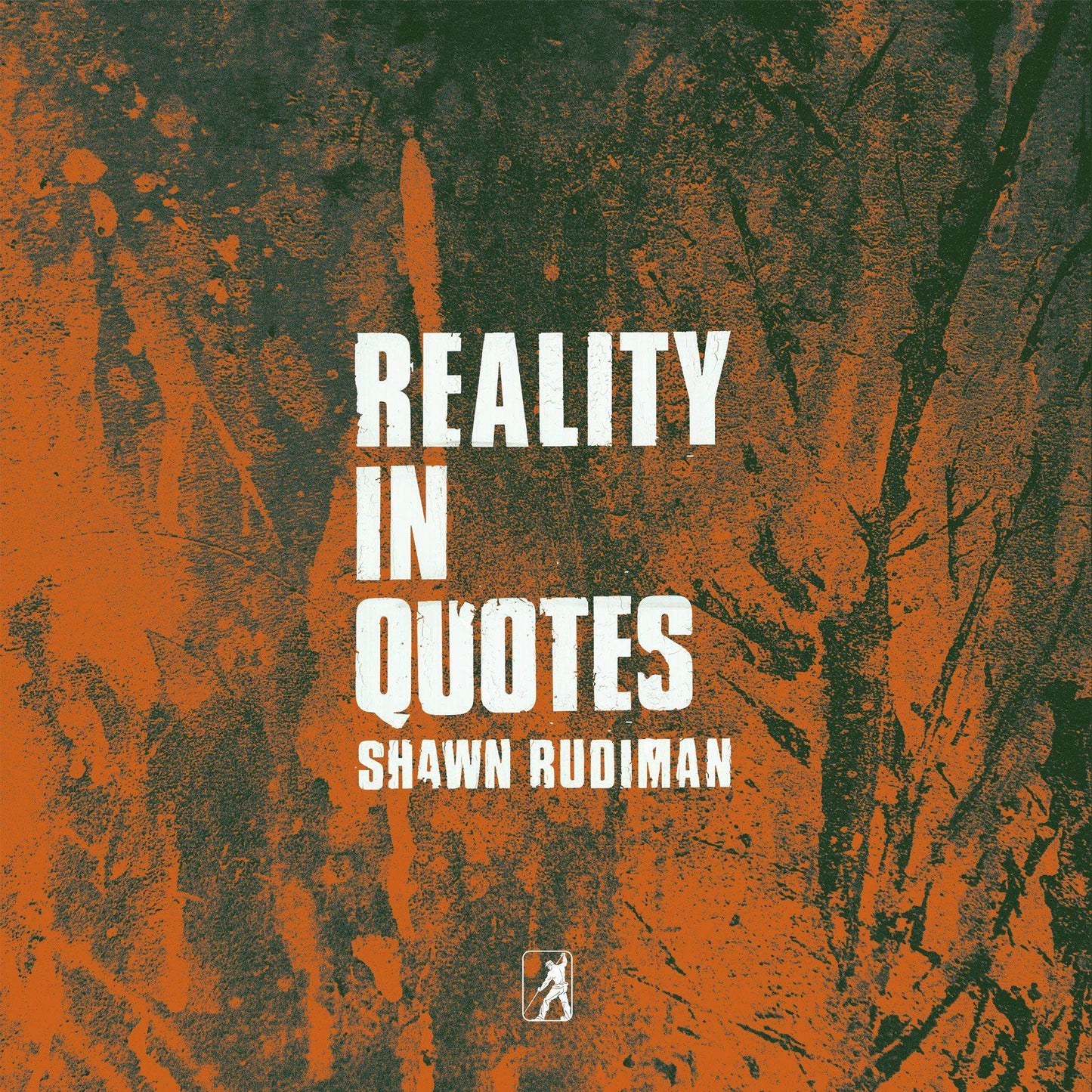 Shawn Rudiman - Reality in Quotes [2LP]