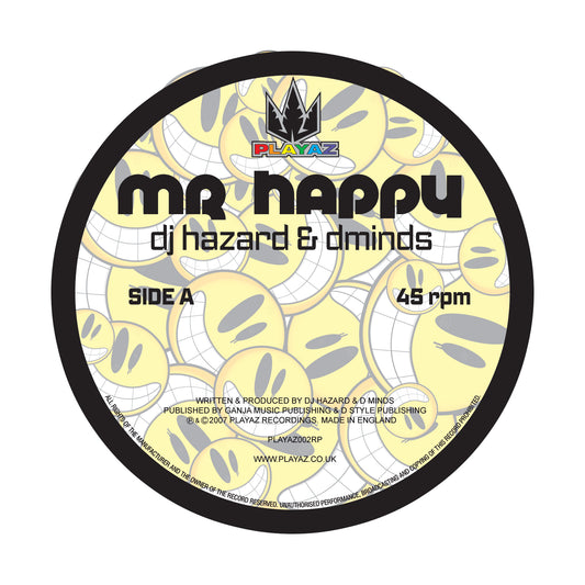 DJ Hazard And D Minds - Mr Happy / Super Drunk (Black Vinyl Version)