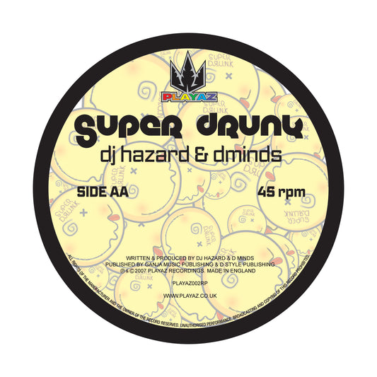 DJ Hazard And D Minds - Mr Happy / Super Drunk (Black Vinyl Version)