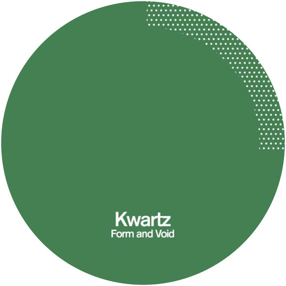 Kwartz - Form and Void EP