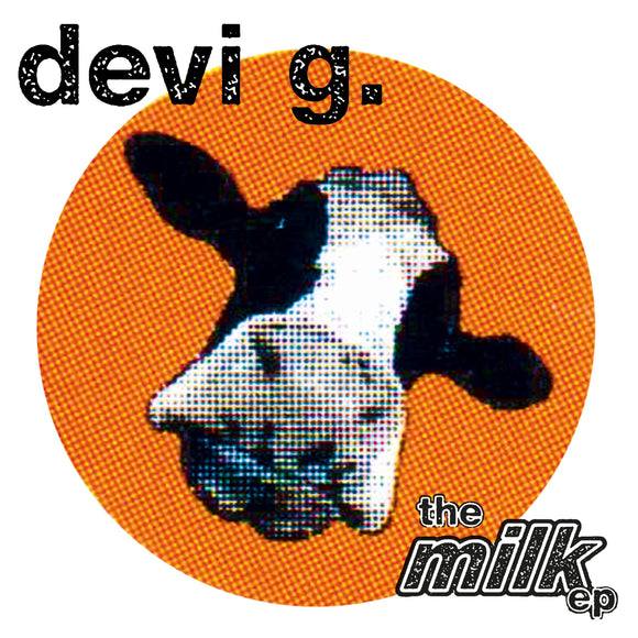 devi g. - Milk EP