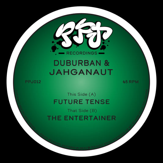 Duburban & Jahganaut - Future Tense / The Entertainer