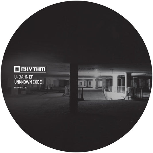 Unknown Code - U-Bahn EP [label sleeve]
