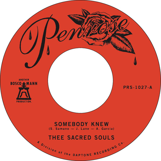 Thee Sacred Souls - Somebody Knew b/w We Don’t Have To Be Alone [7" Vinyl]