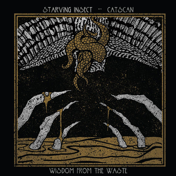 Starving Insect & Catscan - Wisdom From The Waste [printed sleeve]