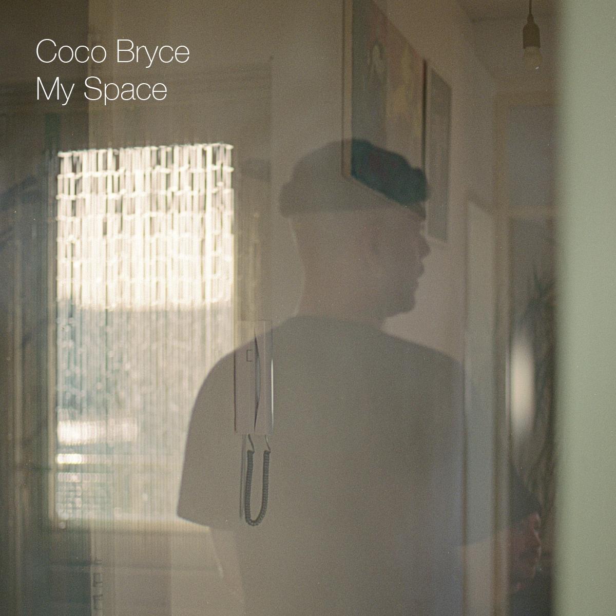 Coco Bryce - My Space EP [printed sleeve / incl. dl code]