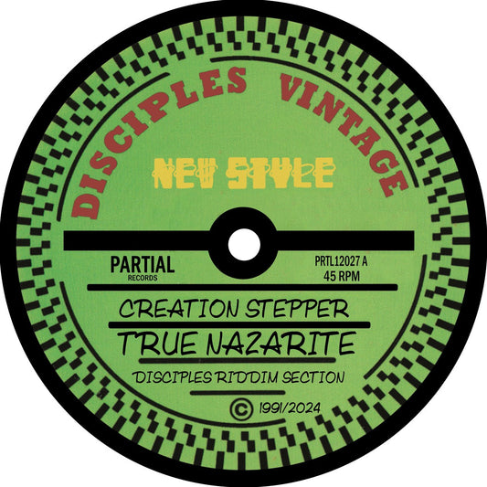 Creation Stepper & Disciples Riddim Section - True Nazarite