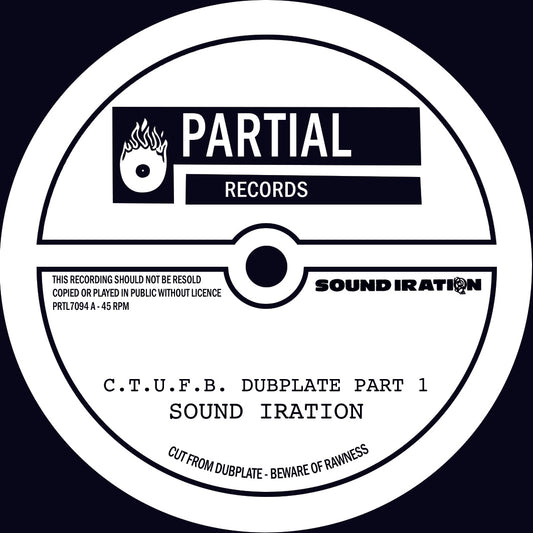 Sound Iration - C.T.U.F.B. Dubplate [7" Vinyl]