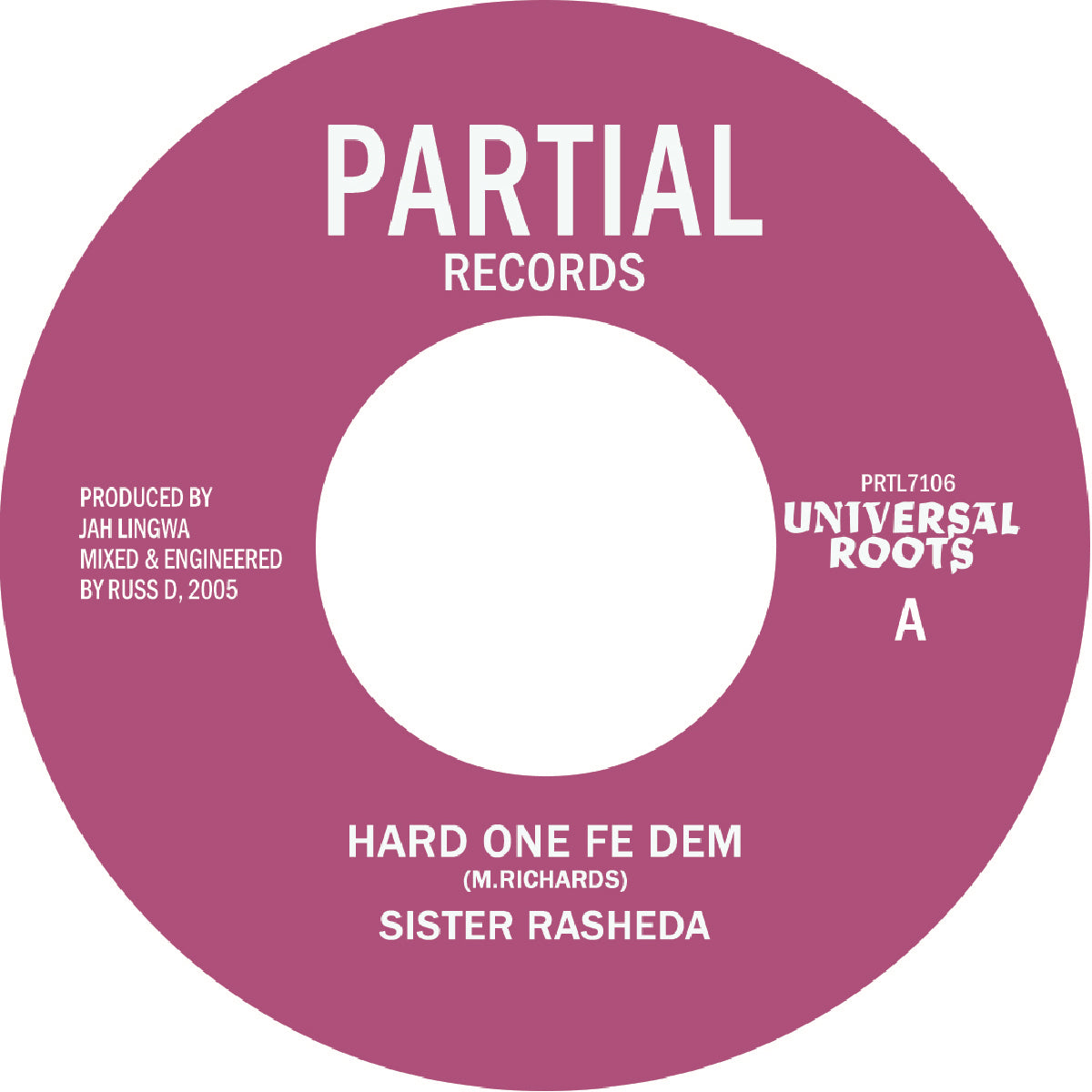 Sister Rasheda - Hard One Fe Dem [7" Vinyl]