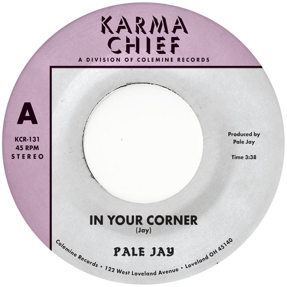 Pale Jay - In Your Corner b/w Bewilderment [Limited Natural w/ Black Swirl 7