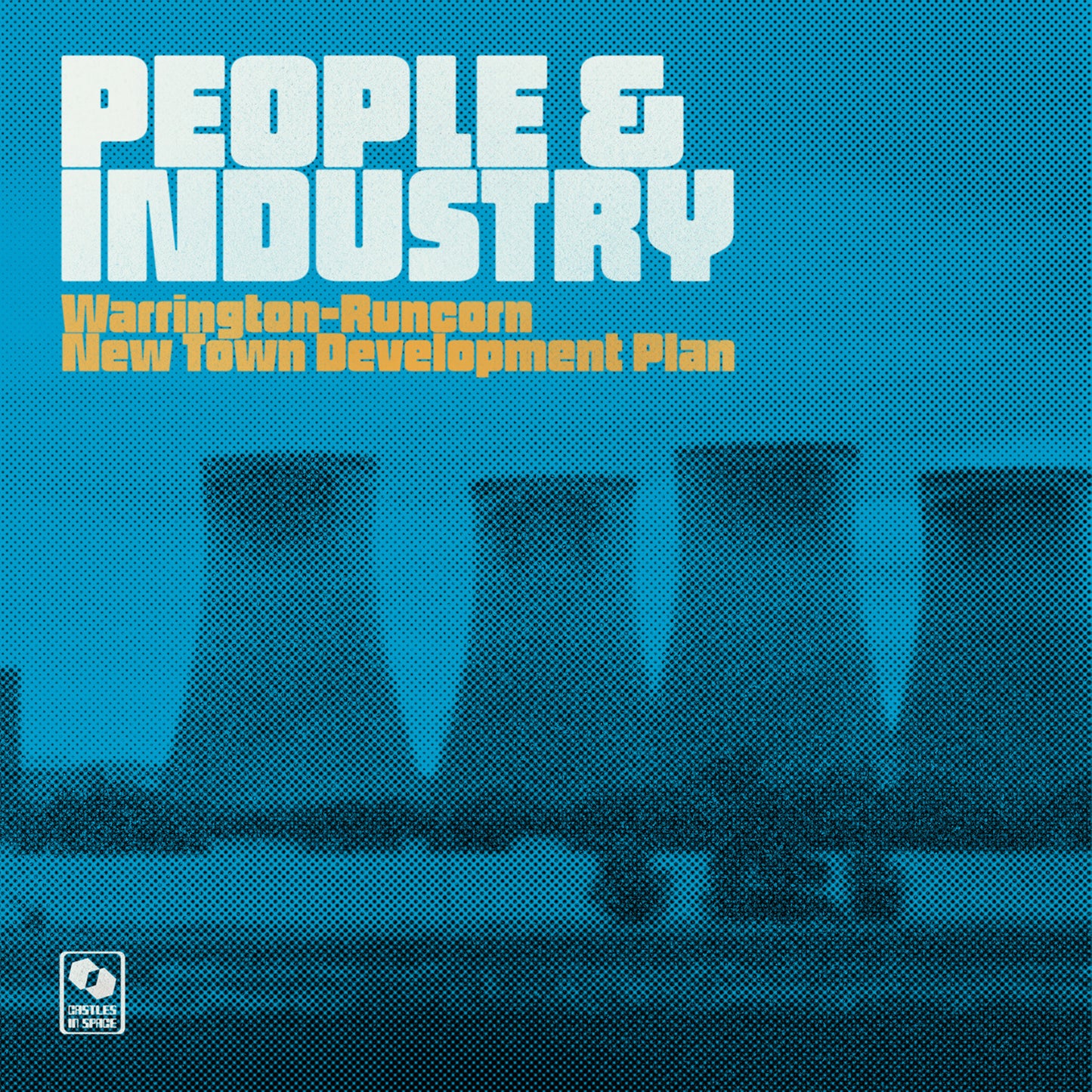 Warrington Runcorn New Town Development Plan - People & Industry Special Edition [CD]