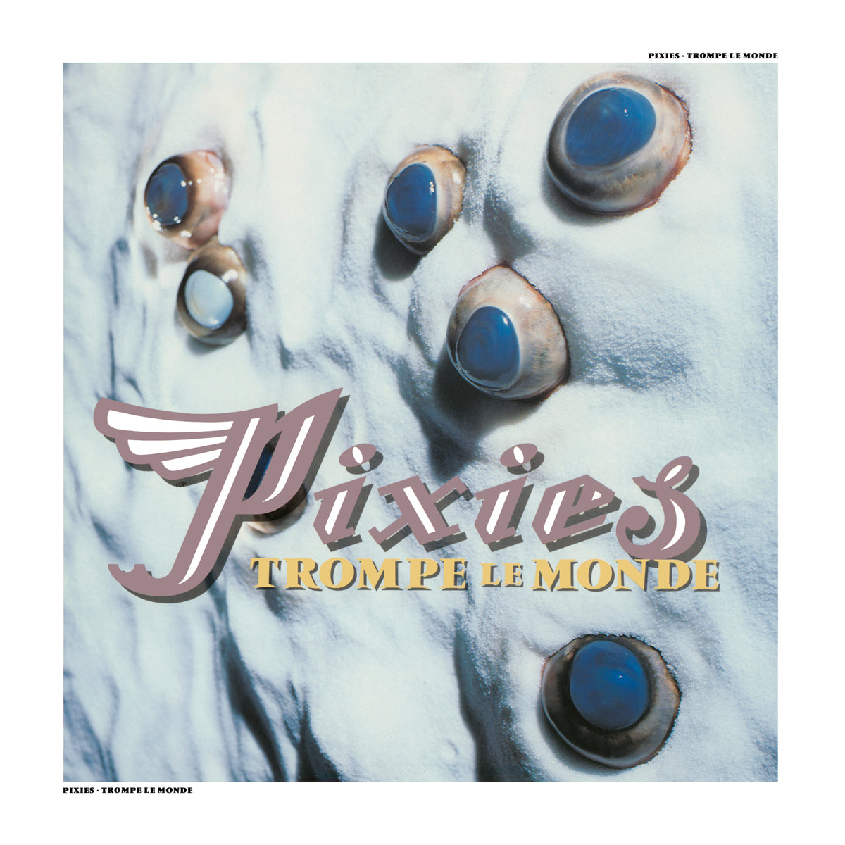 Pixies - Trompe le Monde (2026 Remaster)