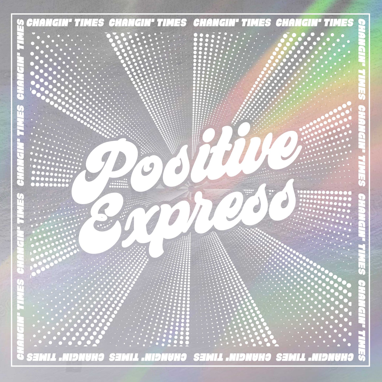 Positive Express - Changin' Times (1LP/Coloured) (RSD25)