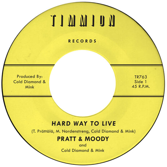 Pratt & Moody & Cold Diamond & Mink - Hard Way To Live/You Bring Me Joy [Transparent Yellow 7" Vinyl]