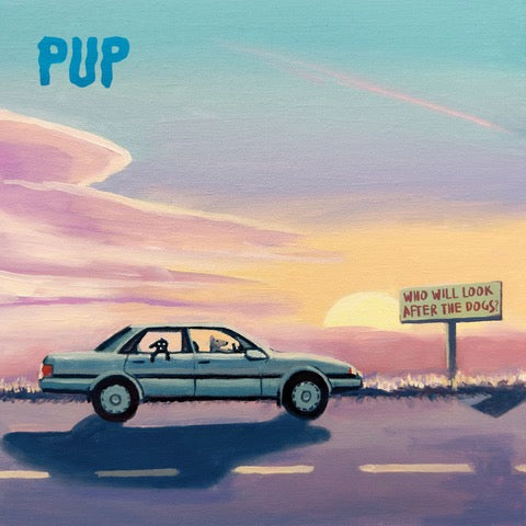PUP - Who Will Look After The Dogs [Purple Smoke with Black, Orange & Pink Splatter LP]