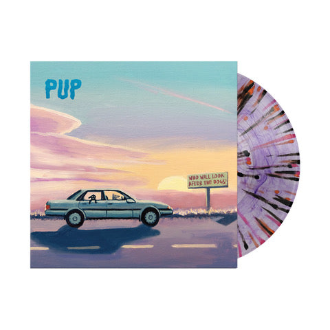 PUP - Who Will Look After The Dogs [Purple Smoke with Black, Orange & Pink Splatter LP]