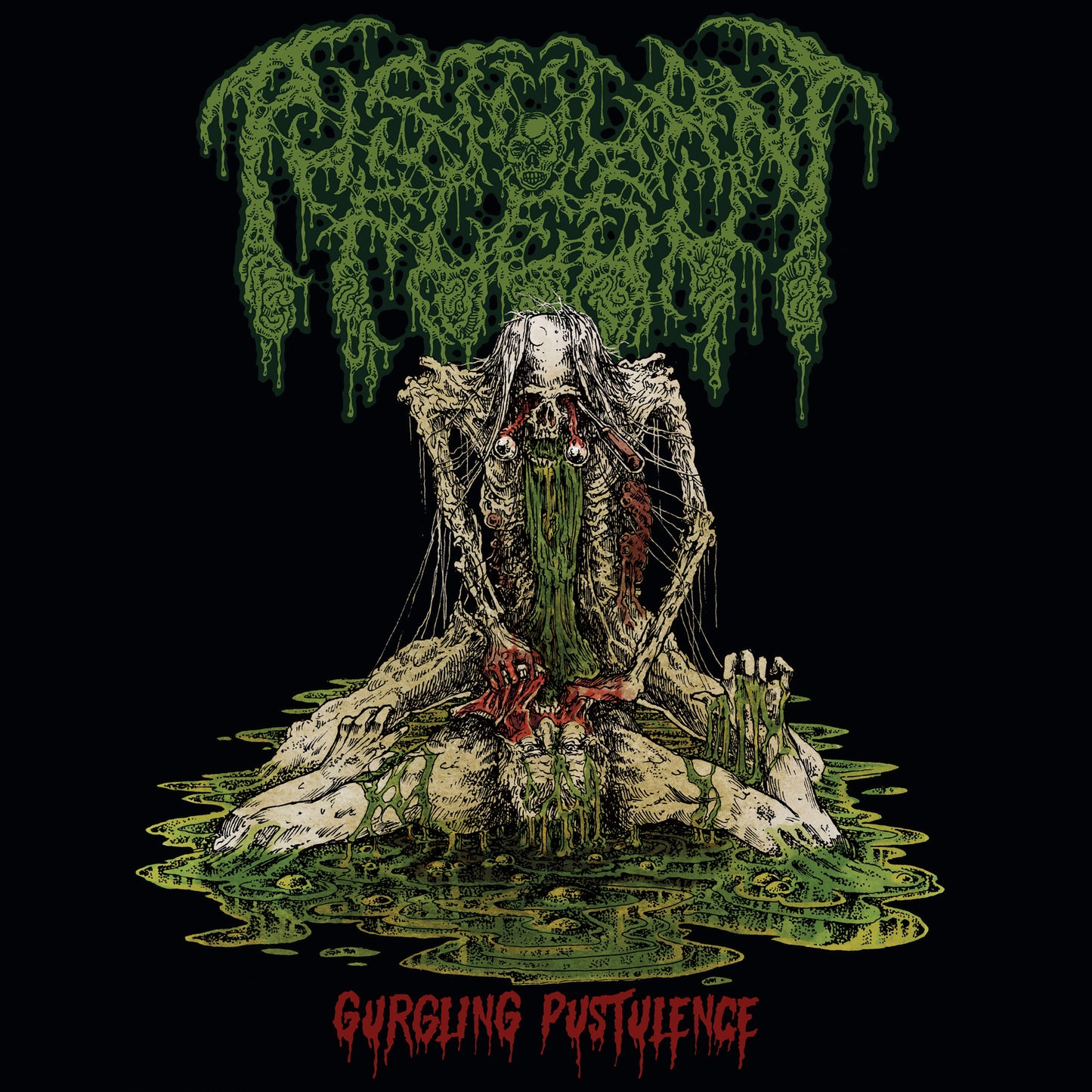 Pustulant Flesh - Gurgling Pustulence