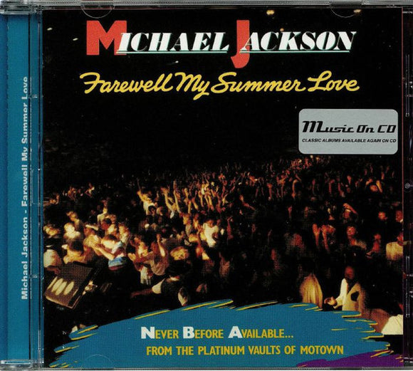 MICHAEL JACKSON - Farewell My Summer Love (1CD) (ONE PER PERSON)