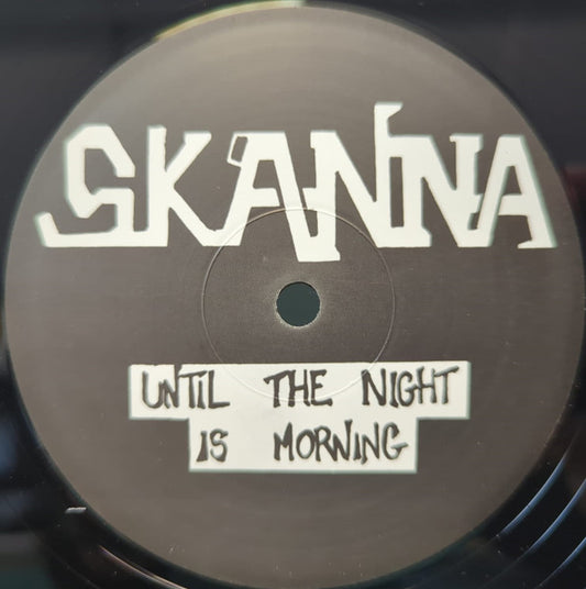 Skanna - Until The Night Is Morning
