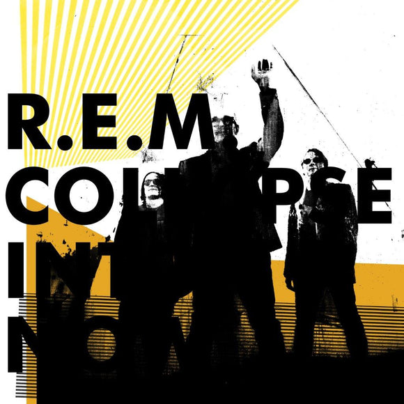 R.E.M. - Collapse Into No [180g black vinyl]